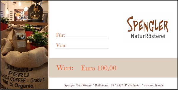 Gutschein 100 Euro Spengler NaturRösterei & Depot & Vinothek